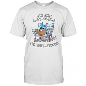 Stitch Im Not Anti Social Im Anti Stupid T-Shirt